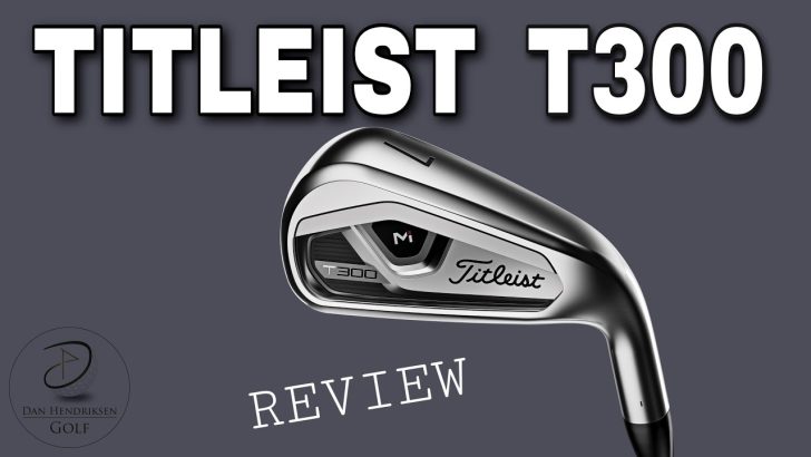 2021 Titleist T300 Iron Review: Performance and Features