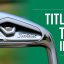 The Best Game Improvement Iron: Titleist T300 Review